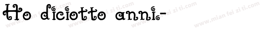 Ho diciotto anni.字体转换